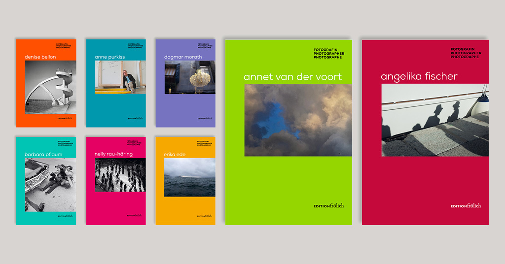 Bild mit den Covern der Fotografinnen Denise Belon, Anne Purkiss, Dagmar Morath, Barbara Pflaum, Nelly Rau-Häring, Erika Ede und den Neuerscheinungen Anne van der Voort und Angelika Fischer.